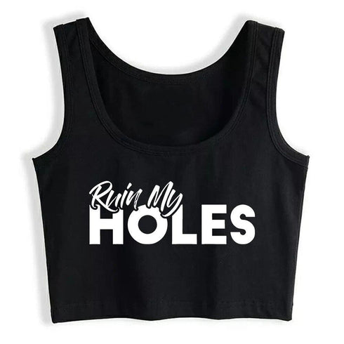 Ruin My Holes Crop Top